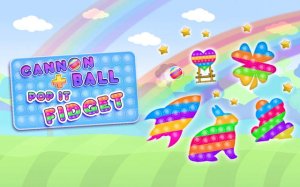 Cannon Ball & Pop It Fidget - Puzzle Arcade Game